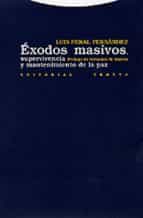 EXODOS MASIVOS SUPERVIVENCIA MANTENIMIENTO PAZ, de LUIS PERAL FERNANDEZ | portada del libro