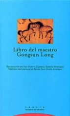 LIBRO DEL MAESTRO GONGSUN LONG, de GONGSUN LONG | portada del libro