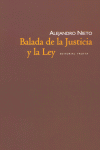 BALADA DE LA JUSTICIA Y LA LEY, de NIETO | portada del libro