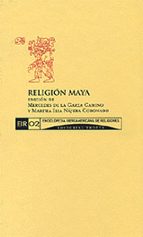 RELIGION MAYA, de MERCEDES DE LA GARZA CAMINO | portada del libro