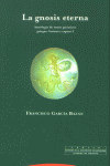 GNOSIS ETERNA,LA, de GARCIA BAZAN | portada del libro
