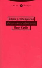 TEMPLO Y CONTEMPLACION, de Henry Corbin | portada del libro
