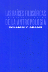 RAICES FILOSOFICAS DE LA ANTROPOLOGIA,LAS, de Damas | portada del libro