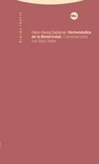 HERMENEUTCA DE LA MODERNIDAD, de Hans-Georg Gadamer | portada del libro