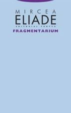 FRAGMENTARIUM, de Mircea Eliade | portada del libro