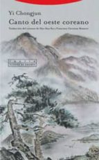 CANTO DEL OESTE COREANO, de Yi Chongjun | portada del libro