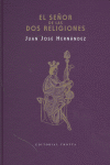 SE・OR DE LAS DOS RELIGIONES,EL, de HERNANDEZ | portada del libro