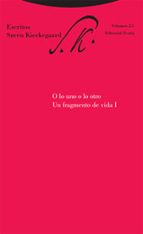 ESCRITOS VOL II O LO UNO O LO OTRO I, de Soren Kierkegaard | portada del libro