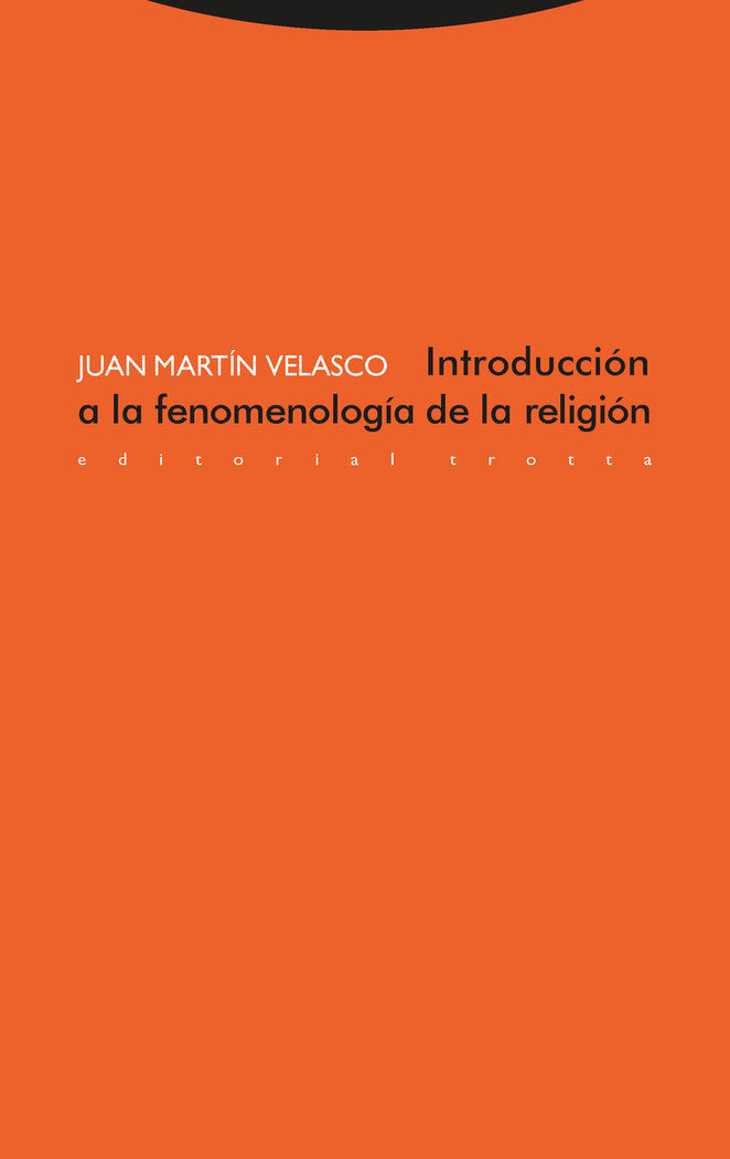 INTRODUCCION A LA FENOMENOLOGIA DE LA RELIGION 7ヲED, de Martín Velasco | portada del libro