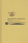 MITOLOGIAS AMERINDIAS, de Ortiz Rescaniere | portada del libro