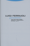 GARANTISMO UNA DISCUSION SOBRE DERECHO Y DEMOCRACIA 2ヲED, de Ferrajoli | portada del libro