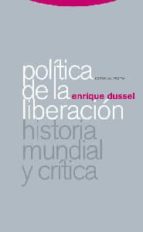 POLITICA DE LA LIBERACION, de Enrique Dussel | portada del libro