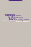 NOSTALGIA DE OTRO FUTURO, de Gordillo | portada del libro