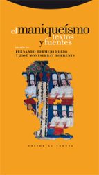 MANIQUEISMO TEXTOS Y FUENTES, de Fernando Bermejo Rubio | portada del libro