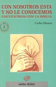 Con nosotros está y no le conocemos, de Mesters, Carlos | portada del libro