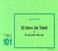 El libro de Tobit o el secreto del rey, de Doré, Daniel | portada del libro