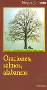 Oraciones, salmos, alabanzas, de Tonin, Neylor J. | portada del libro