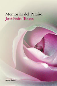 Memorias del Paraíso, de Tosaus Abadía, José Pedro | portada del libro