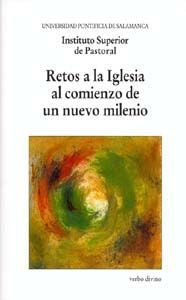 Retos a la Iglesia al comienzo de un nuevo milenio, de Instituto Superior de Pastoral | portada del libro