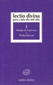 Lectio Divina para cada día del año: Tiempo de Cuaresma y Triduo Pascual, de Zevini, Giorgio y Pier Giordano Cabra | portada