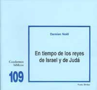 En tiempo de los reyes de Israel y de Judá, de Noël, Damien | portada del libro