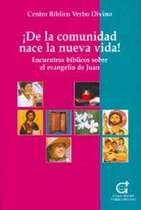 ¡De la comunidad nace la nueva vida!, de Centro Bíblico Verbo | portada del libro