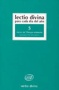 Lectio Divina para cada día del año: Ferias del Tiempo Ordinario, de Zevini, Giorgio y Pier Giordano Cabra | portada del libr