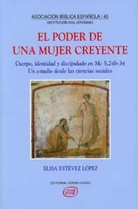 El poder de una mujer creyente, de Estévez López, Elisa | portada del libro