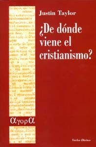 ¿De dónde viene el cristianismo?, de Taylor, Justin | portada del libro