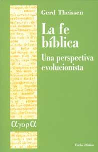 La fe bíblica, de Theissen, Gerd | portada del libro