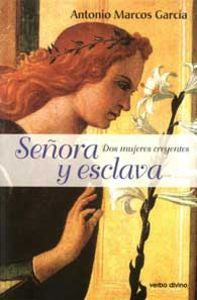 Señora y esclava, de Marcos García, Antonio | portada del libro