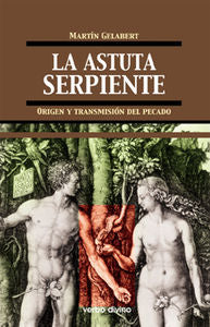 La astuta serpiente, de Gelabert Ballester, Martín | portada del libro