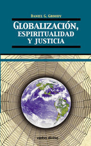 Globalización, espiritualidad y justicia, de G. Groody, Daniel | portada del libro