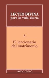 Lectio divina para la vida diaria: El leccionario del matrimonio, de Zevini, Giogio | portada del libro