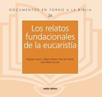Los relatos fundacionales de la eucaristía, de Dahan, Gilbert | portada del libro