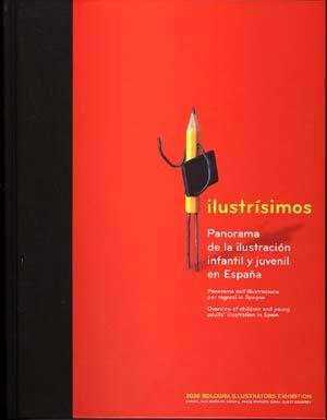 Ilustrísimos: Panorama de la ilustración infantil y juvenil en España, de SECRETARIA GENERAL TECNICA | portada del libro