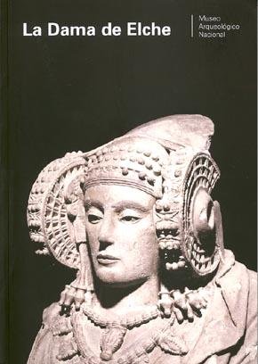 La Dama de Elche, de ROVIRA LLORENS, SALVADOR (EDIC | portada del libro