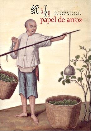 La vida en papel de arroz. Pintura china de exportación | portada del libro