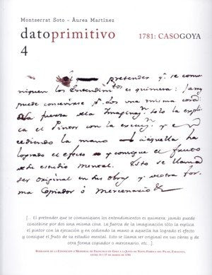 Dato primitivo 4. 1781: caso Goya, de SOTO, MONTSERRAT | portada del libro