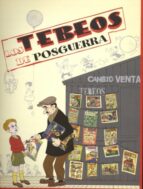 Los tebeos de posguerra, de Varios autores | portada del libro