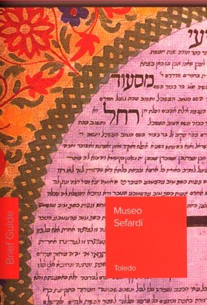 Museo Sefardí. Brief guide, de LOPEZ ALVAREZ | portada del libro