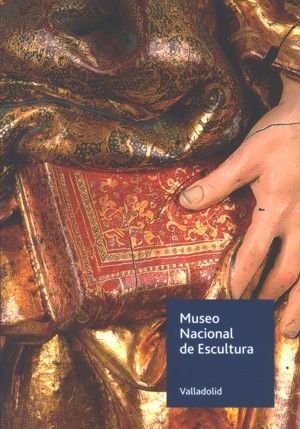 Museo Nacional de Escultura. Guía general, de V.V.A.A | portada del libro