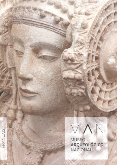 MUSEO ARQUEOLOGICO NACIONAL. GUIDE (FRANçAIS) | portada del libro