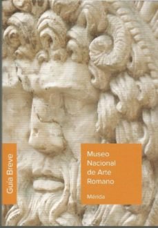 MUSEO NACIONAL DE ARTE ROMANO DE MERIDA G | portada del libro