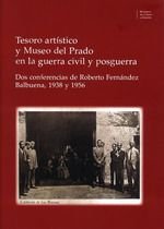 TESORO ARTISTICO Y MUSEO DEL PRADO EN LA GUERRA CIVIL Y POSGUERRA, de VV AA | portada del libro