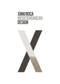 Ximo Roca. Mediterranean design | portada del libro