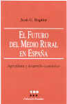 FUTURO DEL MEDIO RURAL EN ESPAÑA, EL, de GONZALEZ REGIDOR | portada del libro