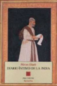 DIARIO INTIMO DE LA INDIA PT11 *, de Eliade | portada del libro