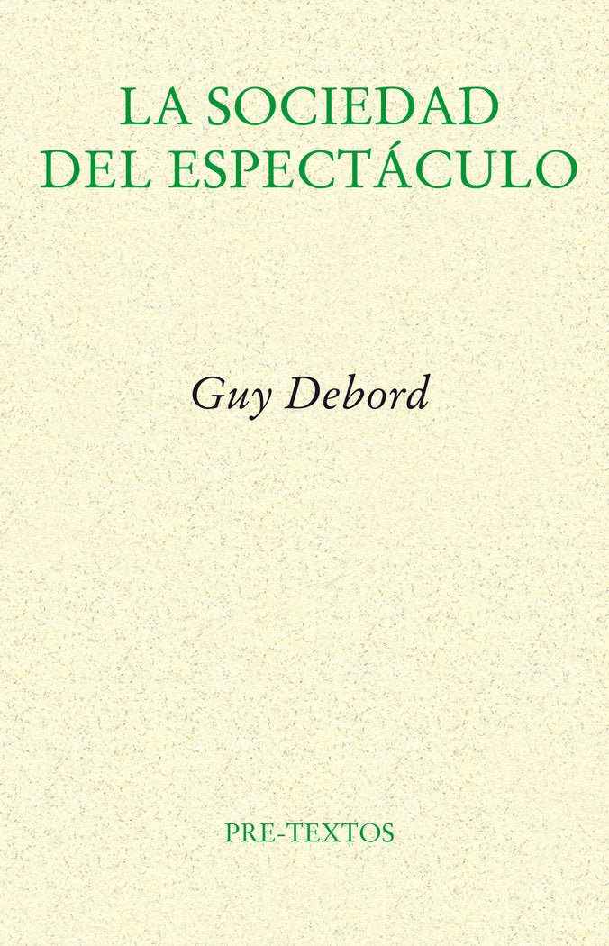SOCIEDAD DEL ESPECTÁCULO, LA, de Debord | portada del libro