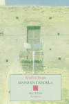 MANO EN CANDELA PT-566 *, de Duque | portada del libro